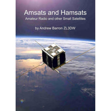 Load image into Gallery viewer, Amsats and Hamsats Amateur Radio and Other Small Satellites Book Radio Books ANDREW BARRON