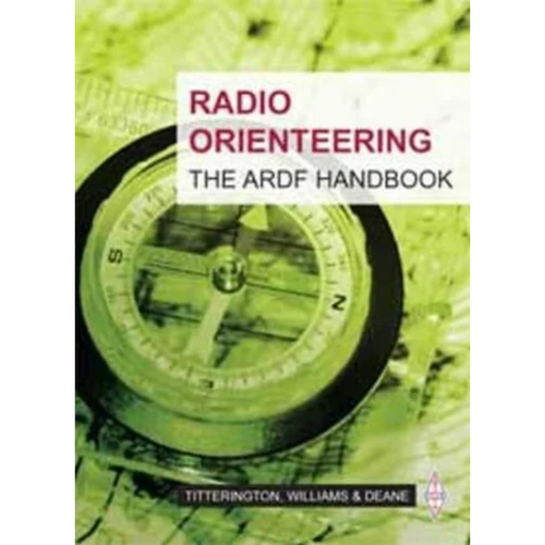 Radio Orienteering - The ARDF Handbook Radio Books RSGB