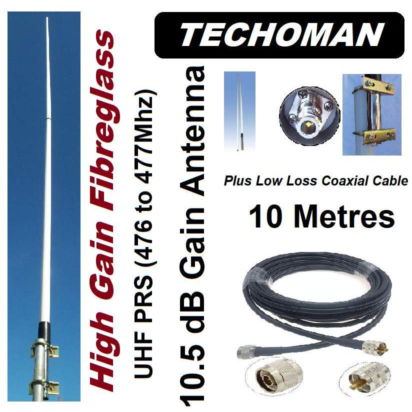 TECHOMAN 477MHz Base Station Fibreglass 10.5dBi Antenna UHF PRS BAND + COAX 10 METRES Antenna Base Station TECHOMAN   